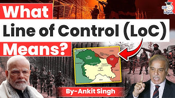 What Line of Control (LoC) Means? | India-Pakistan Ceasefire Explained | StudyIQ IAS English