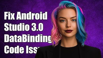 Fix Android Studio 3.0 DataBinding Code Not Generated Issue - Troubleshooting Guide