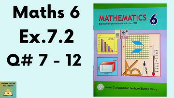 Ex.7.2 Q.No 7 - 12 Maths 6  New Book | class 6 Math New Book Exercise 7.2 | Grade 6 Math Ex. 7.2
