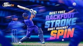 BEST FREE BACKFOOT STROKE SHOT AGAINST SPIN 🔥 || REAL CRICKET 24
