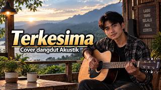 Terkesima - Rhoma Irama Cover Dangdut Akustik