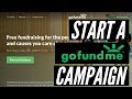 How to Start a GoFundMe Campaign