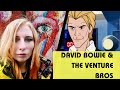 The venture bros and david bowie