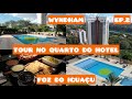 EP. 2 - FOZ DO IGUAÇU - Tour completo no Hotel Wyndham Foz 🏨 #VlogDeViagem #TurismoBrasil