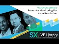 Proactive Monitoring For Issue Resolution: Efficiently Identify &amp; Resolve Issues in Evolving Product