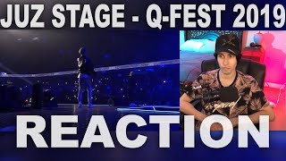 РЕАКЦИЯ JUZ STAGE - Q-FEST 2019 | JUZ STAGE REACTION