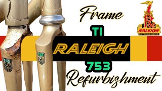 Ti Raleigh 753 Frame Refurbishment