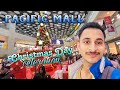 Christmas day celebration at pacific mallvlog heavy crowd