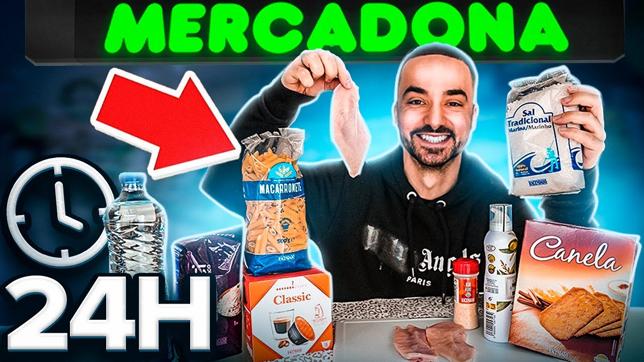 24H A COMER APENAS PRODUTOS DO MERCADONA !