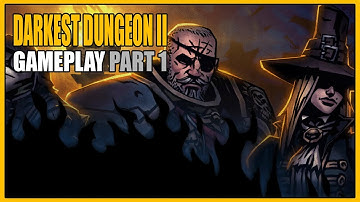 Darkest Dungeon II | Gameplay Part 1 - Overview