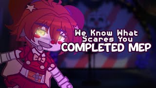 [FNaF] We Know What Scares You // Gachatuber MEP // ⚠️TW: Shaking, Bl00d, & Flashing