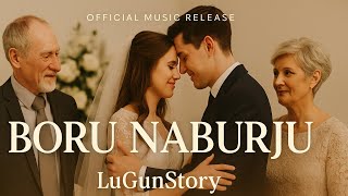 Download Lagu Boru Naburju – LuGunStory (Official Lagu Batak) MP3
