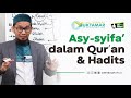 [IIMSA] Asy-Syifa dalam Al-Quran dan Sunnah - Ustadz Adi Hidayat
