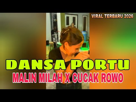 DANSA PORTU VIRAL 2026 🌴 || MALIN MILAH X CUCAK ROWO || COVER NUR BAITY FT RIKI MEZA REMIX 💃🔥