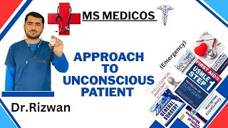How to Approach an Unconscious Patient: Step-by-Step Guide