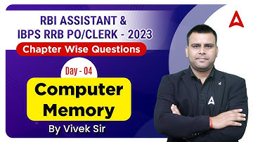 RBI ASSISTANT & IBPS RRB PO/CLERK 2023 | Chapter Wise Questions Day-4 Computer memory