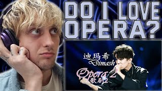 DO I LOVE OPERA? - First Time Hearing - Dimash Kudaibergenov/Димаш - Opera 2 (2017)