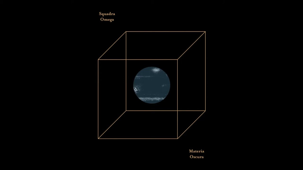 SQUADRA OMEGA  -  MATERIA OSCURA   (2017)