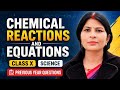 Chemical Reactions & Equations | Class 10 Science Chapter 1 | NCERT /previous year questions