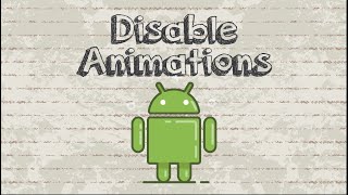 How to Disable Animations on Android to Improve Performance screenshot 5