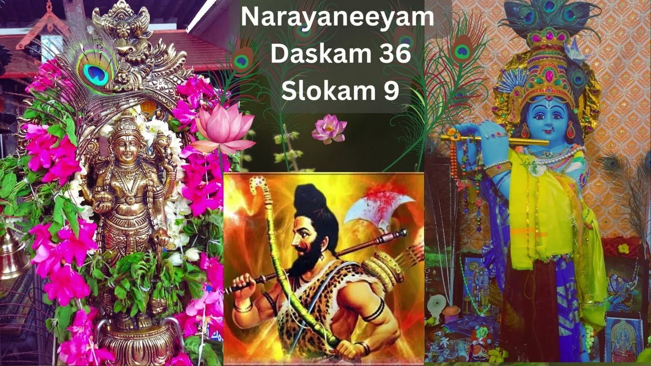 Narayaneeyam  - Dasakam 36, Slokam 9 |GEMS OF NATURE