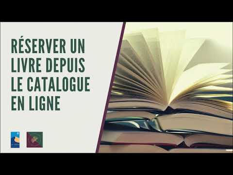 Les Bibliothèques : TUTO #2 : Réserver un livre sur le catalogue en ligne