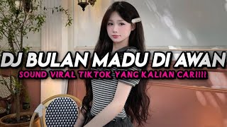 Dj Bulan Madu Di Awan Biru Slow Remix Viral Tiktok Terbaru By Yordan Remix
