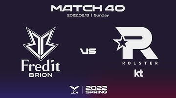 BRO vs. KT | Match40 Highlight 02.13 | 2022 LCK Spring Split