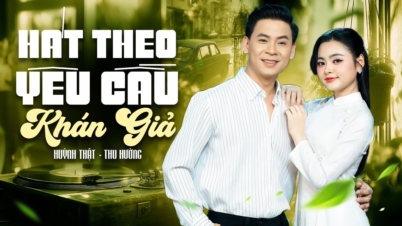 ĐÊM NHẠC CẶP ĐÔI 2026 Cuốn Tới Bến 🔥 HUỲNH THẬT, THU HƯỜNG Song Ca KHÁN GIẢ CHỌN Nghe Cực Đỉnh