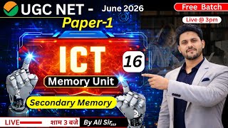 UGC NET Paper 1 ICT 16 | Memory Unit RAM,ROM | UGC NET Paper 1 June 2026 | By Ali sir #ugcnet