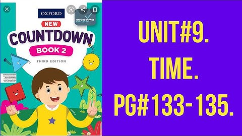 COUNTDOWN - 2. UNIT#9 ( TIME ). PG# 133-135.
