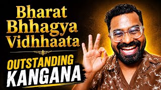 Bharat Bhhagya Viddhaata review by Sonup | Kangana Ranaut | Hit or Flop?