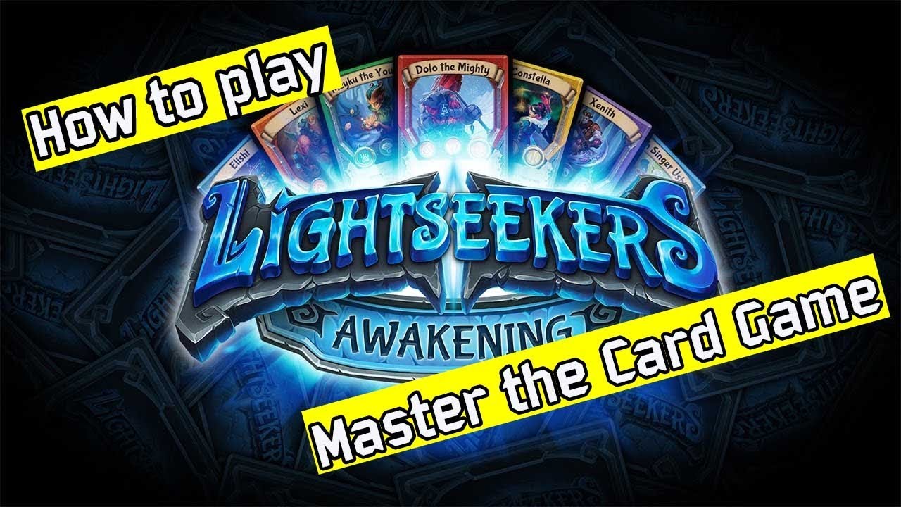 How to play LIGHTSEEKERS The Card Game! The best beginners guide to master this awesome TCG