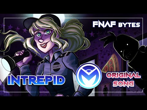 Intrepid - Five Nights at Freddy's Original Song