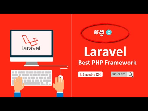 introduction to laravel for beginners  framework Lesson​ 2 speak khmer