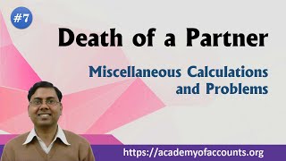 Death of a Partner [Basic Problem & Miscellaneous Calculations]