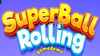 Super ball rolling gameplay / how to play super ball rolling game screenshot 1