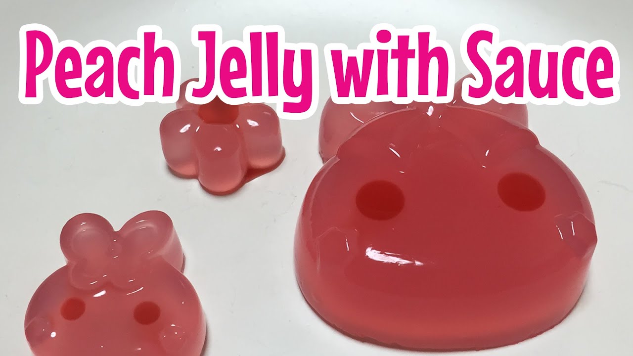Peach Jelly With Peach Sauce ほっぺちゃんピーチなゼリー Youtube