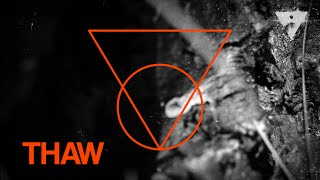 Thaw | Dark Melancholic Ambient from a Frozen Place