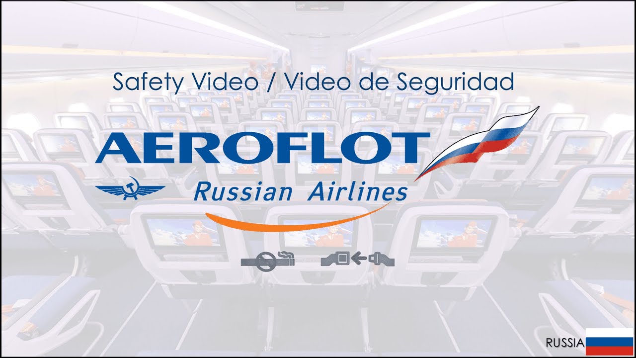 Aeroflot Russian Air Safety video / Aeroflot Russian Air Video de Seguridad [Country: RUSSIA] HD