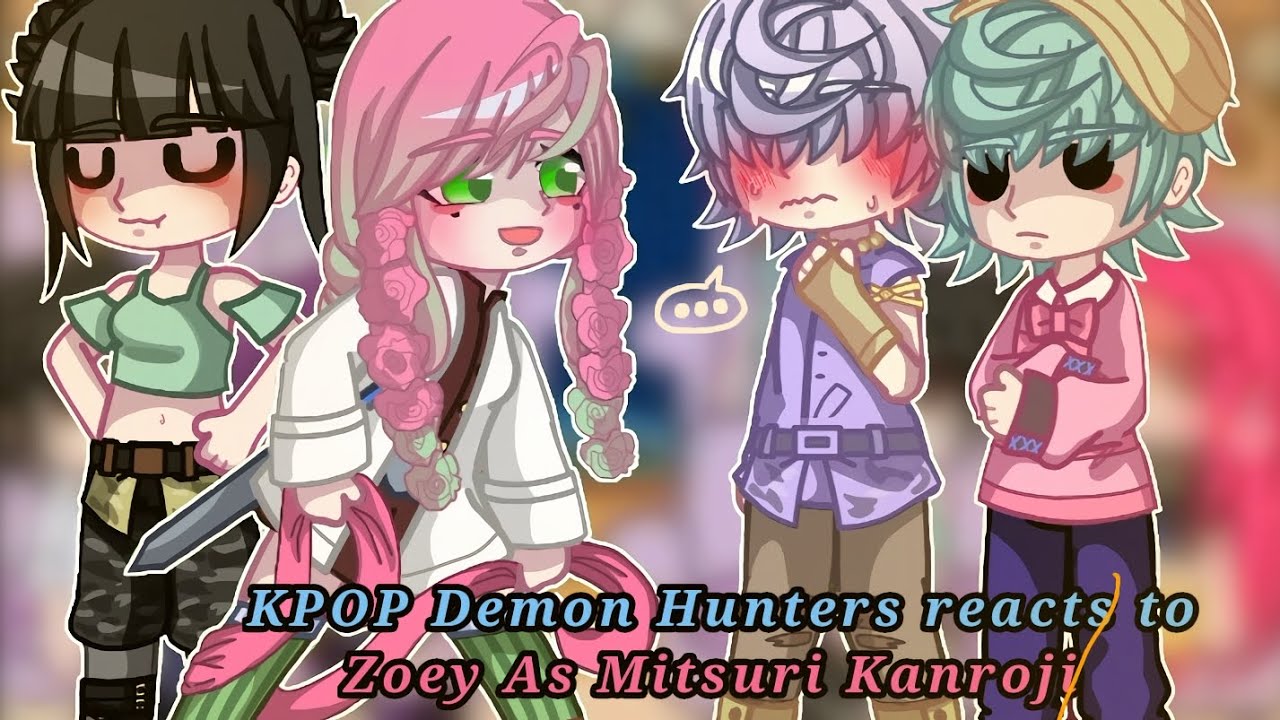 KPOP Demon Hunters reacts to Zoey as Mitsuri Kanroji || KPOP Demon Hunters X Demon Slayer || ships?