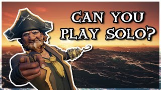 Can You Play Sea Of Thieves SOLO in 2022? | Sea of Thieves Solo Tips