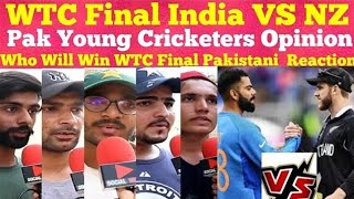 Pak on India Vs NZ Test Championship Final/Which Team Favourite Fow WTC Final/Pak Public Reaction
