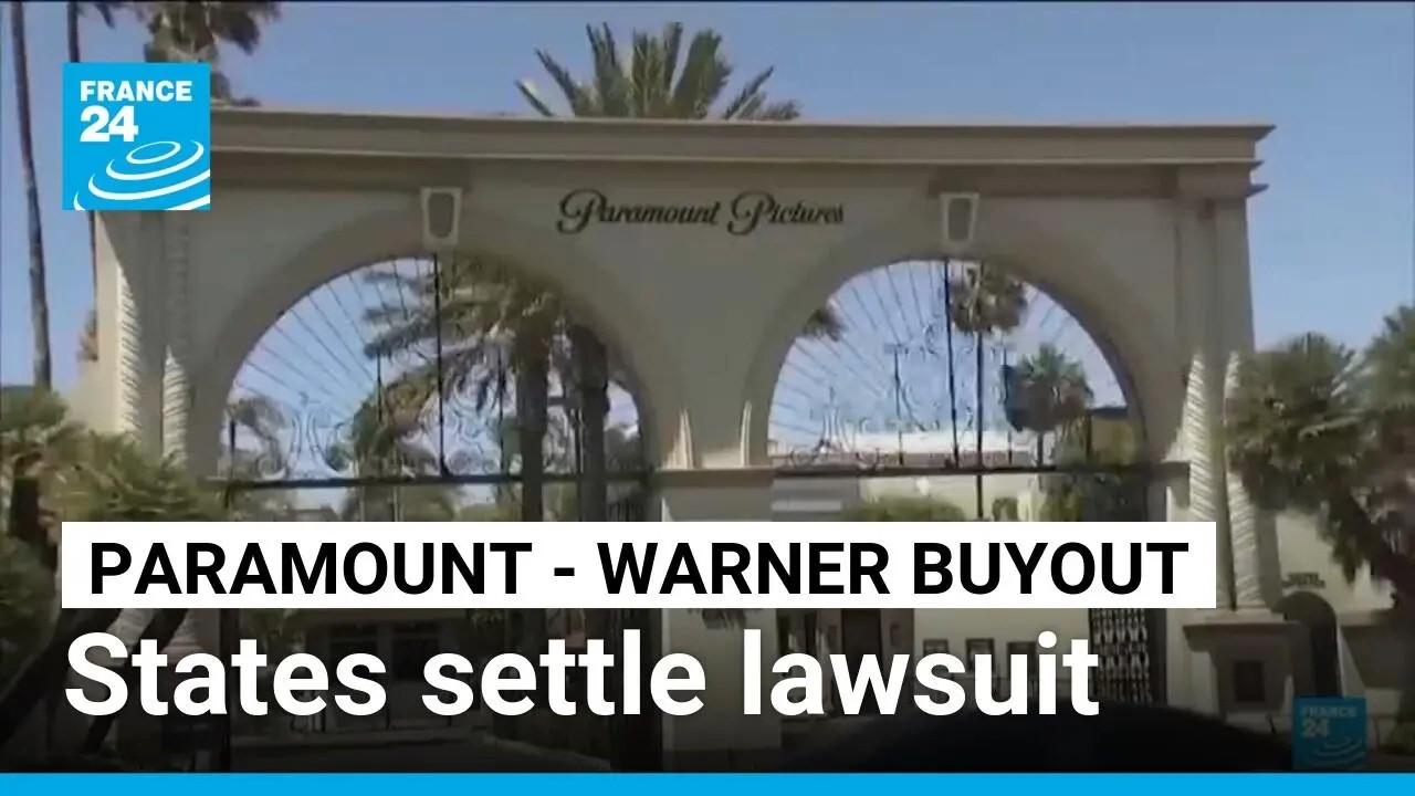 States settle lawsuit with Paramount, paving way for Warner merger • FRANCE 24 English
