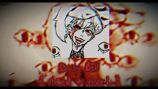 Daisy Bell { shortened + slowed + reverb }