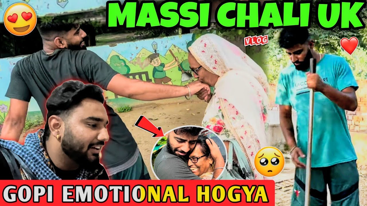 Massi chali uk 🇬🇧 ਗੋਪੀ Emotional🥺 ਹੋ ਗਿਆ #manishoker #gopishoker