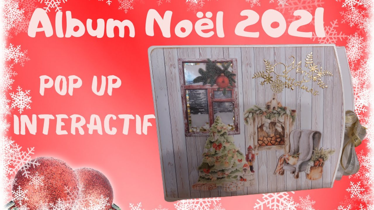 Album Noël 2021 pop up et interactif papiers Action présentation et astuces  couverture 