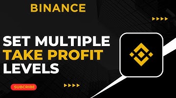 How To Set Multiple Take Profit Levels On Binance !