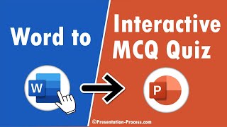 Convert MCQ Quiz in MSWord to Interactive Animated PowerPoint Quiz