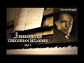 Ottorino Respighi: 3 Preludes On Gregorian Melodies I